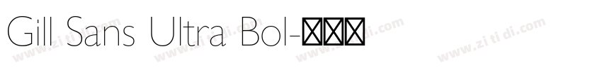 Gill Sans Ultra Bol字体转换